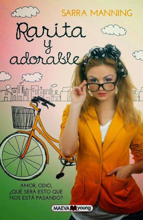Reseña Rarita y adorable, Sarra Manning