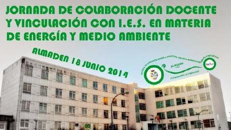 Jornada en EIMI Almadén de Colaboración Docente y vinculación con I.E.S. en Materia de Energía y Medio Ambiente