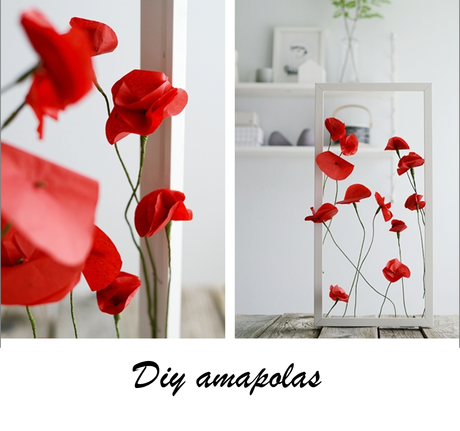 DIY: AMAPOLAS PARA DECORAR TU CASA