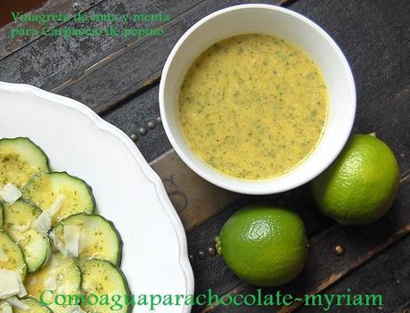 VINAGRETA DE LIMA Y MENTA PARA CARPACCIO DE PEPINO. VINAGRETA DE LIMA Y MENTA PARA CARPACCIO DE PEPINO.