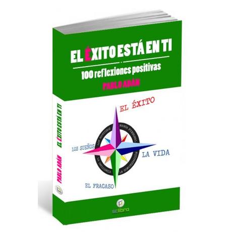 libro el exito esta en ti pablo adan marca personal