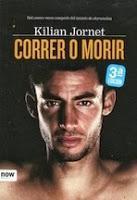 Correr o Morir - Kilian Jornet libro