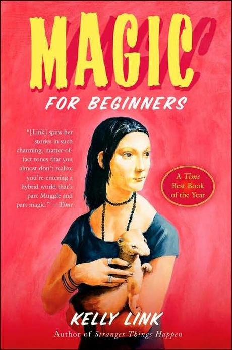 'Magic for begginers', de Kelly Link
