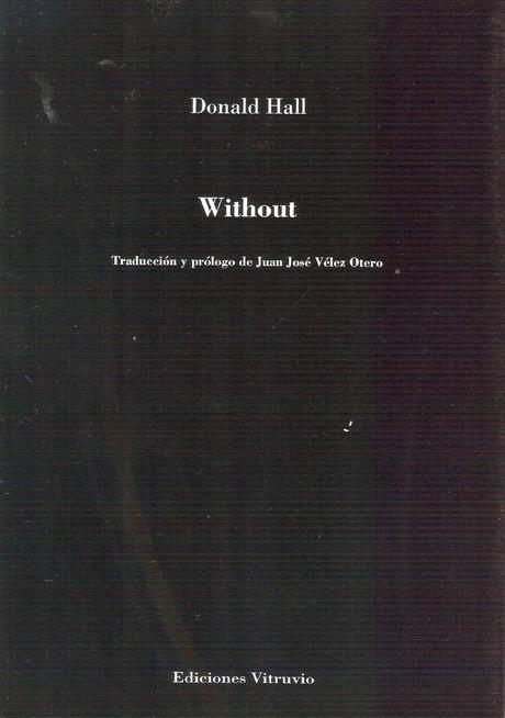 Donald Hall. Without