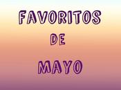 Favoritos Mayo