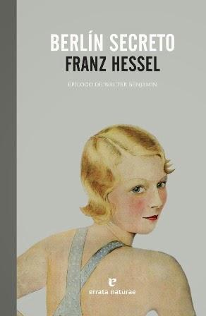 Berlín secreto - Franz Hessel