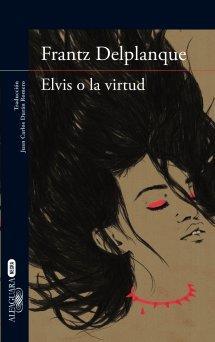 Portada de Elvis o la virtud