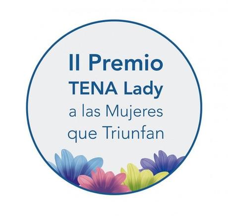 Llega el II Premio TENA Lady a las Mujeres que Triunfan