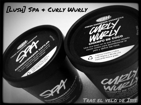 [Lush] Por los pelos: Curly Wurly y Spa