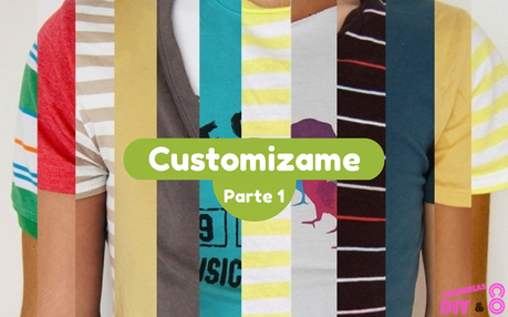 serie de tutoriales para personalizar camisetas basicas baratas tu misma con tus manos y customizarlas.