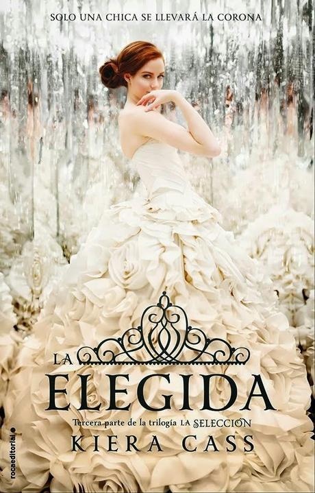 Reseña: La Elegida - Kiera Cass Reseña: La Elegida - Kiera Cass