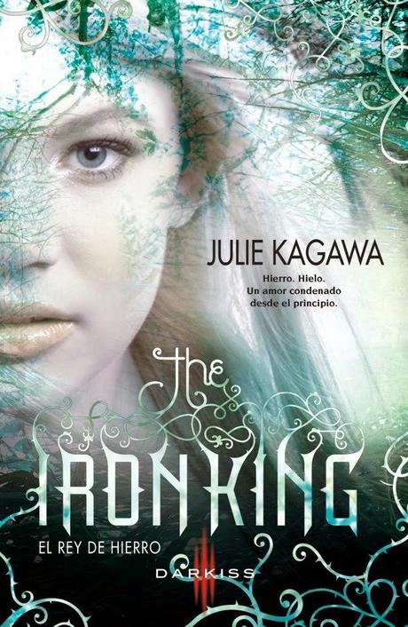 Reseña: The Iron King. El Rey de Hierro - Julie Kagawa