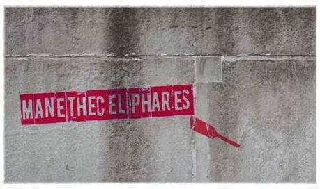 Graffitis bíblicos Mane Thecel Phares