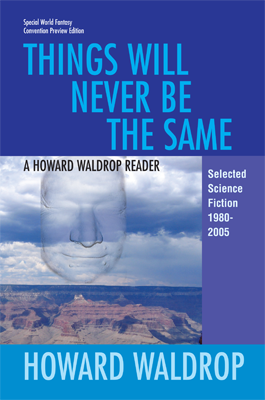 'Things will never be the same', de Howard Waldrop