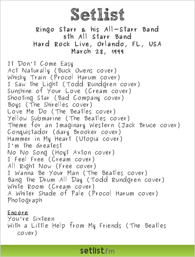 Ringo Starr & his All-Starr Band Setlist Hard Rock Live, Orlando, FL, USA 1999, 5th All Starr Band