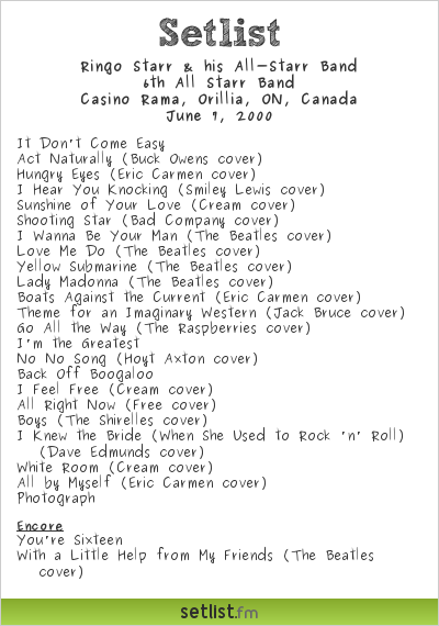 Ringo Starr & his All-Starr Band Setlist Casino Rama, Orillia, ON, Canada 2000, 6th All Starr Band