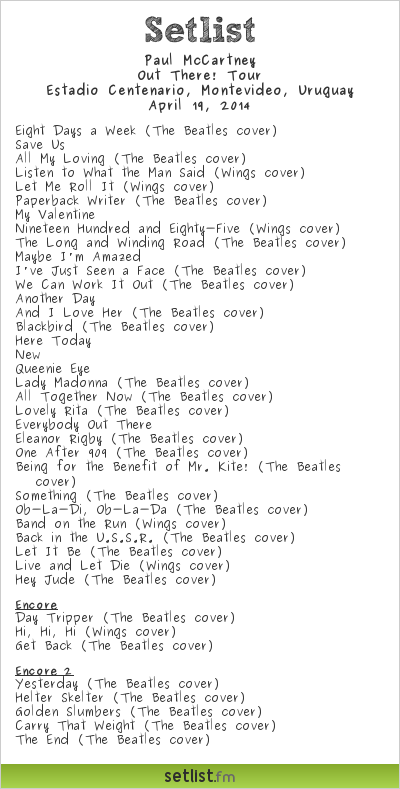 Paul McCartney Setlist Estadio Centenario, Montevideo, Uruguay 2014, Out There! Tour