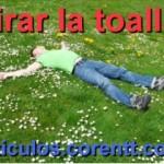 Tirar la toalla