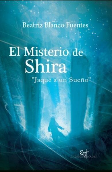 Reseña: El Misterio de Shira (Beatriz Blanco Fuentes)