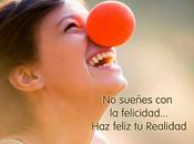 Felices siempre existe