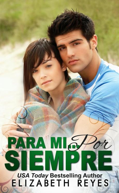 Blog Tour + Sorteo: Para mí...por siempre ~ Elizabeth Reyes
