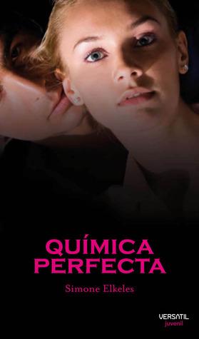 Química perfecta (Química perfecta, #1)