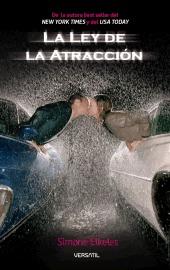 La ley de la atracción (Química perfecta, #2)