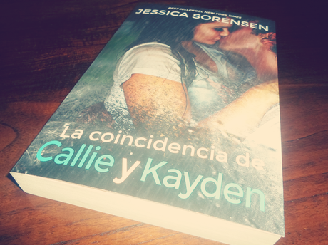 La coincidencia de Callie y Kayden, de J. Sorensen