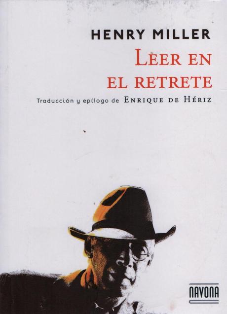 Henry Miller: Leer en el retrete: