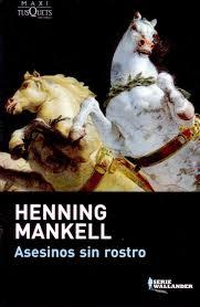 Asesinos sin rostro de Henning Mankell