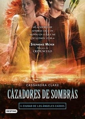 Ciudad de los ángeles caídos (Los instrumentos mortales #4) de Cassandra Clare