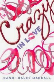 Crazy In Love by Dandi Daley Mackall
