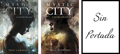 Mystic City #2. El último corazón, de Theo Lawrence.