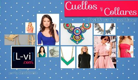 [How to: Necklines & Necklaces] Cuellos y Collares. By Lucebuona. L-vi.com