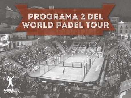 Programa 2 del World Padel Tour Programa 2 del World Padel Tour