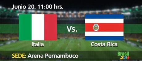 Partido Italia vs Costa Rica Grupo D Mundial 2014