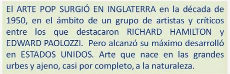 EL ARTE POP I: LA REALIDAD ES EL MENSAJE