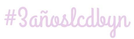 SORTEO 3º aniversario #3añoslcdbyn