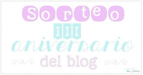 SORTEO 3º aniversario #3añoslcdbyn