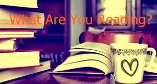 What Are You Reading? #26