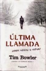 [Cecé] Reseña: Última llamada - Tim Bowler