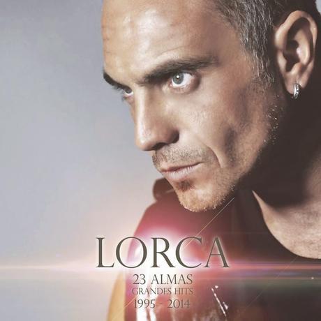 [Disco] Lorca - 23 Almas. Grandes Hits 1995 - 2014 (2014)