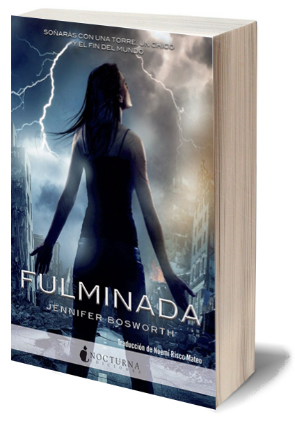 Literatura: 'Fulminada', de Jennifer Bosworth [Fulminada #1]