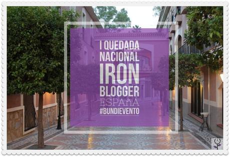 Quedada de Iron Blogger España: BundiEvento BundiEvento, 1ª Quedada Nacional de Iron Blogger España