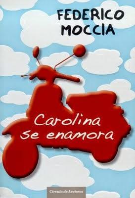 Carolina se enamora, de Federico Moccia