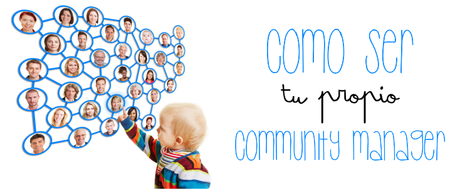 Como ser tu propio Community Manager: Facebook I