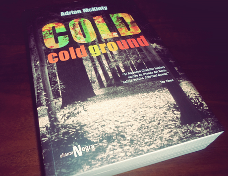 Cold cold ground, de Adrian McKinty Cold cold ground, de Adrian McKinty
