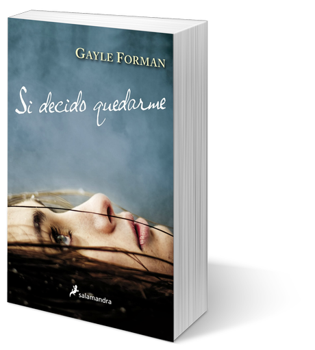 Reseña: Si decido quedarme - Gayle Forman (Bilogía Si decido quedarme #1)