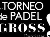 Primer Torneo Padel Gross Dentistas