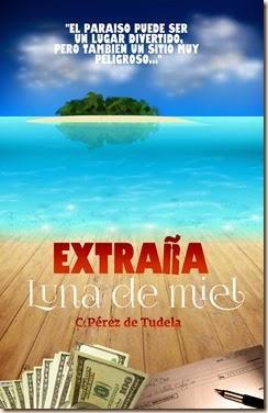 Reseña: Extraña luna de miel - C.Pérez de Tudela